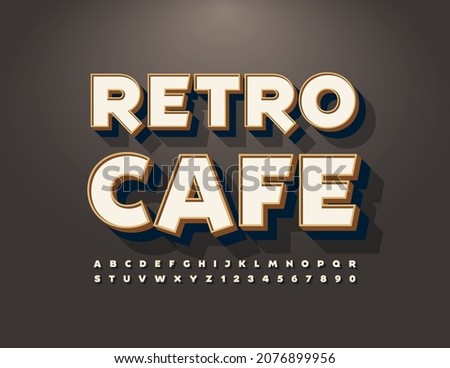 Vector creative Banner Retro Cafe. Stylish 3D Font. Vintage Alphabet Letters and Numbers set