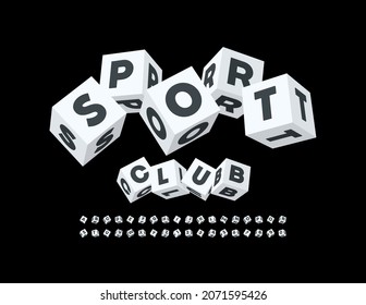 Vector creative banner Sport Club. Dice style Font. 3D cube Alphabet Letters and Numbers set