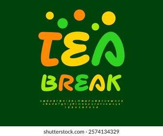Vector Creative banner Tea Break. Artistic style Font. Stylish set of Alphabet Letters and Numbers