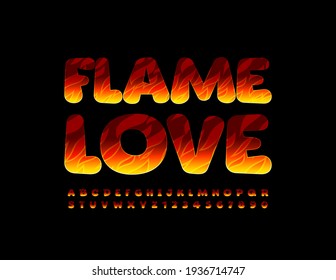 Vector creative card Flame Love. Bright flaming Font. Burning set of Alphabet Letters and Numbers