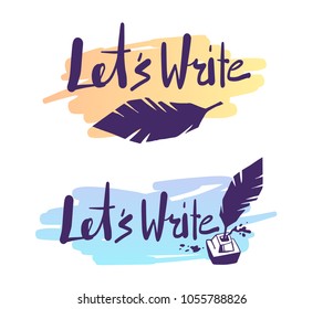 Vector creative color two inspirational illustration with bird feather, inkwell and inscription on white background. Education and creation concept. Flat line art style design for web, banner, card