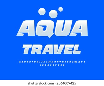 Vector creative concept Aqua Travel. Modern Elegant Font. Glossy White Alphabet Letters and Numbers set.