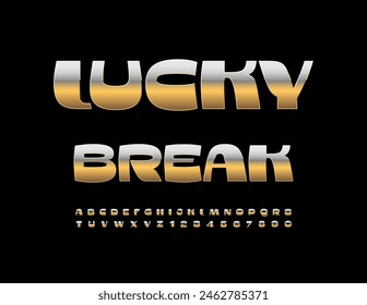 Vector creative concept Lucky Break with Gold metallic Font. Elite unique Alphabet Letters and Numbers set