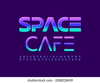 Vector creative concept Space Cafe. Cosmic style Alphabet Letters and Numbers set. Shiny bright Font