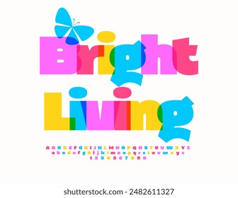 Vector creative Emblem Bright Living. Artistic Colorful Font. Trendy Alphabet Letters and Numbers.