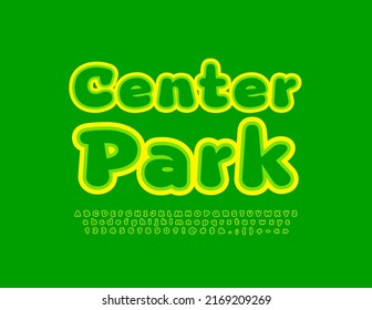 Emblema creativo vectorial Center Park. Conjunto brillante de letras, números y símbolos alfabéticos. Fuente moderna verde y amarilla.