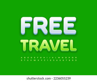 Vector creative emblem Free Travel. Green 3D Font. Modern Alphabet Letters and Numbers.