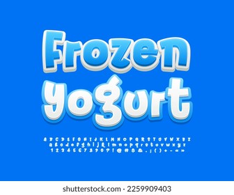 Vector creative emblem Frozen Yogurt. White and Blue bright Font. Funny Alphabet Letters and Numbers