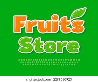 Tienda de frutas con emblema creativo vectorial. Fuente brillante verde. Letras y números alfabéticos artísticos