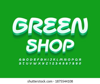 Emblema creativo vectorial Green Shop. Fuente creativa moderna. Conjunto de letras y números de alfabeto manuscritos