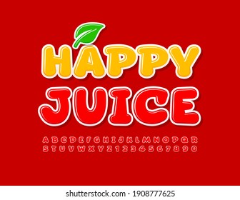 Vector creative emblem Happy Juice with decorative Leaf. Bright funny Font. Red Alphabet Letters and Numbers set