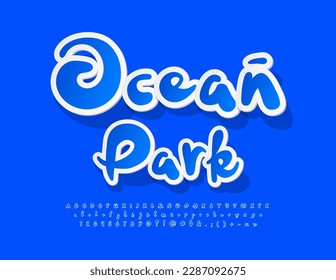 Vector creative emblem Ocean Park. Handwritten Sticker Font. Fanny Alphabet Letters and Numbers set