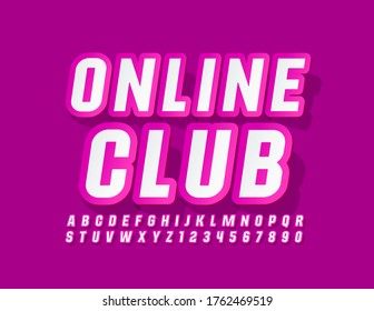 Vector creative emblem Online Club.  Violet and White Sticker Font. Decorative Alphabet Letters and Numbers