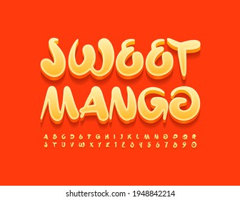 Vector creative emblem Sweet Mango. Artistic style Font. Bright Alphabet Letters and Numbers set