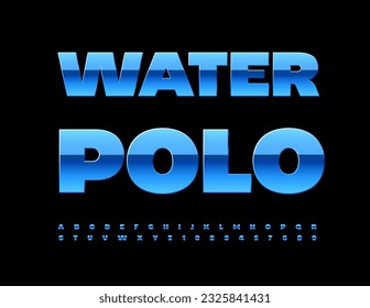 Vector creative Emblem Water Polo. Blue Metallic Font. Modern Glossy Alphabet Letters and Numbers set