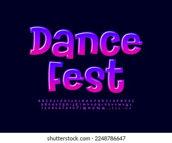 Vector creative event flyer Dance Fest. Decorative gradient Font. Bright set of Alphabet Letters, Numbers and Symbols