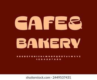 Vector creative flyer Cafe and Bakery. Trendy Stylish Font. Retro style Alphabet Letters and Numbers set.