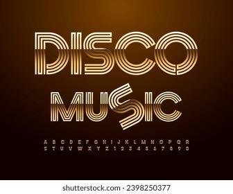 Vector creative flyer Disco Music. Trendy Gold Font. Artistic Alphabet Letters and Numbers