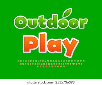 Vector creative flyer Outdoor Play. Sticker styler Font. Bright Artistic Alphabet Letters and Numbers set