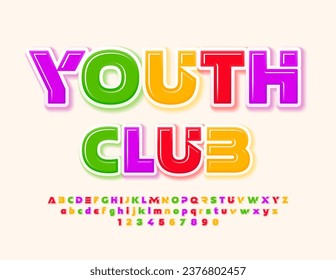 Vector creative flyer Youth Club. Bright Futuristic Font. Modern colorful Alphabet Letters, Numbers and Symbols set
