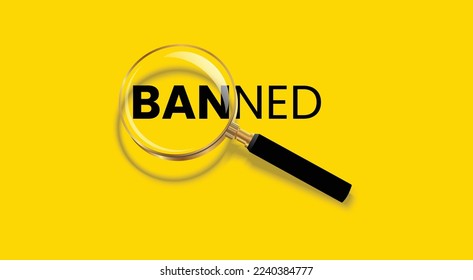 Vektorgrafik der verbotenen Wortschreibtypografie mit Lupe, die das Wort Bannt auf einzeln gelbem Hintergrund zoomt. verwendet für Poster, Banner, Hintergrund, soziale Medien .