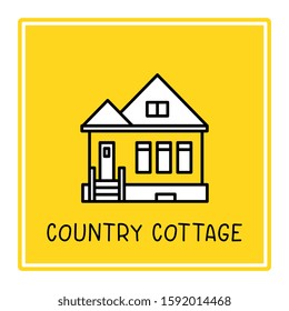 Vector creative illustration of country house with text on yellow background in frame. Line art style design of house for web, site, banner, poster, card