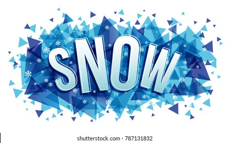 Vector creative illustration of snow word