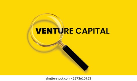 Vector creative illustration of Venture capital word lettering typography with magnifying glass zooming the word Venture capital on isolated yellow background.