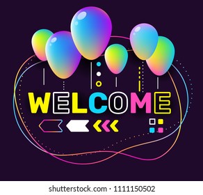 Vector creative illustration of welcome word lettering typography on black background. Invitation concept to the event with 3d colorful air balloon, decor element. Design of business web, site, banner