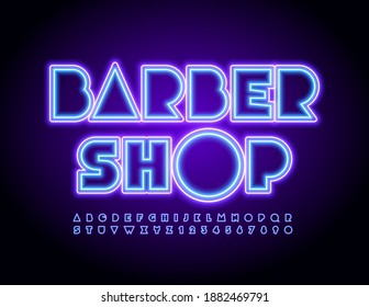 Vector creative logo Barber Shop. Abstract Neon Font. Glowing bright Alphabet Letters and Numbers set
