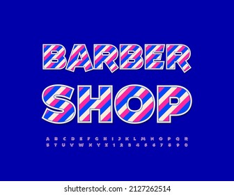 Vector creative Logo Barber Shop Bright Striped Font. Trendy Artistic Alphabet Letters and Numbers