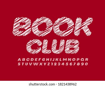 Logotipo creativo vectorial "Book Club". Dibujar letra tiza. Juego de letras y números de alfabeto blanco dibujado