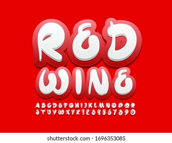 Vector creative logo Red Wine with creative Font. Artistic Alphabet Letters and Numbers