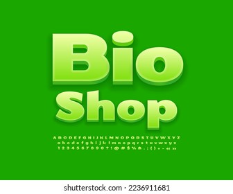 Vector creative logotype Bio Store. Bold Green 3D Font. Modern Alphabet Letters, Numbers and Symbols