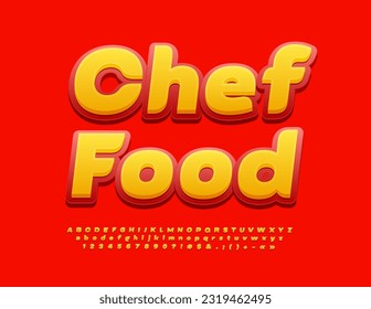 Vector creative poster Chef Food. yellow and Red Bright Font. Modern set of Alphabet Letters and Numbers