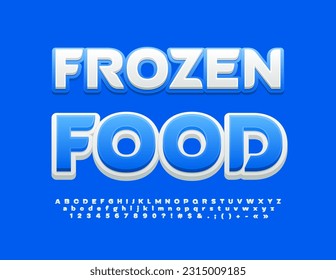 Vector creative Poster Frozen Food with bright Font. Stylish set of Alphabet Letters and Numbers