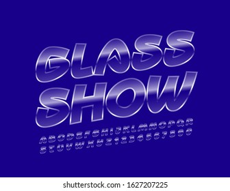 Vector creative poster Glass Show with transparent Font. Ice Alphabet Letters and Numbers