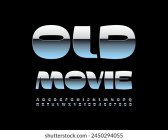 Vector creative poster Old Movie. Reflective metallic Font. Chrome Alphabet letters and Numbers set