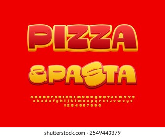 Vector cartel creativo Pizza y Pasta para Café y Restaurante. Fuente amarilla y roja brillante. Conjunto exclusivo de letras y números del alfabeto.