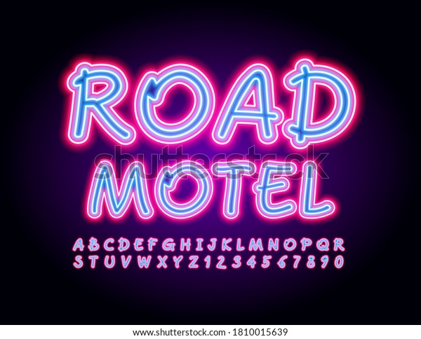 Vector creative poster Road\
Motel. Bright glowing Font. Neon Alphabet Letters and Numbers\
set