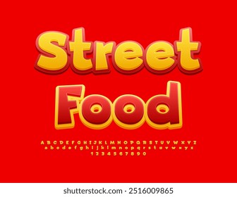 Vector creative poster Street Food. Yellow and Red Funny Font. Bright Alphabet Letters and Numbers set
