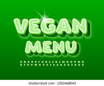 Vector creative poster Vegan Menu. Modern Green Font. Bright  Alphabet Letters and Numbers set