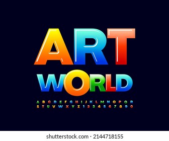 Vector creative sign Art World with glossy colorful Font. Bright Alphabet Letters and Numbers set
