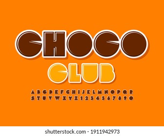 Vector creative sign Choco Club. Brown abstract Font. Modern set of Alphabet Letters and Numbers