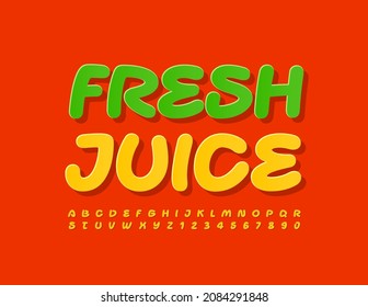 Vektorkreatives Zeichen Fresh Juice mit stilvoller Schriftart. Helle, trendige Alphabet Letters and Numbers Set