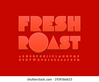 Vector creative sign Fresh Toast. Abstract bright Font. Set of Red Alphabet Letters and Numbers