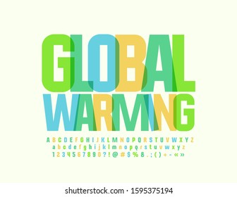 Vector creative sign Global Warming with transparent Font. Trendy Alphabet Letters and Numbers