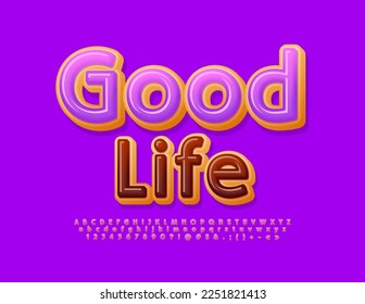 Vector creative Sign Good Life. Violet Tasty Font. Donut sweet Alphabet Letters and Numbers