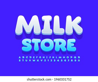 Vector creative sign Milk Store. Blue 3D Font. Comic style Alphabet Letters and Numbers set