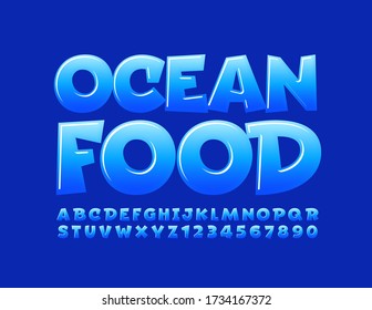 Vector Creative Sign Ocean Food With Blue Glossy Font. Modern Alphabet Letters And Numbers